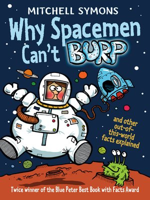 cover image of Why Spacemen Can't Burp...